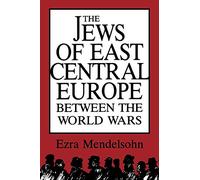 The Jews of East Central Europe between the World Wars