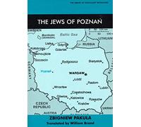 The Jews of Poznań (Library of Holocaust Testimonies)