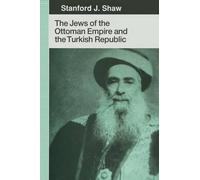 Shaw - Jews of the Ottoman Empire and the Turkish Republic - New paper - X555z