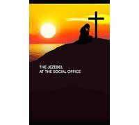 The Jezebel at the Social Office: A Christian Crime