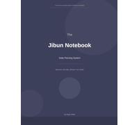 The Jibun Notebook: Daily Planning System - Structure Your Day, Achieve Your Goals