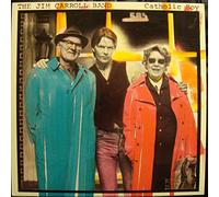 The Jim Carroll Band - Catholic Boy