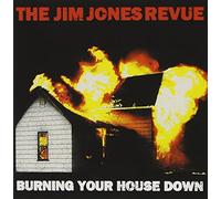 The Jim Jones Revue - Burning Your House Down
