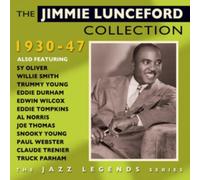 Jimmie Lunceford - The Jimmie Lunceford Collection 1930-47 (The Jazz Legends Series)