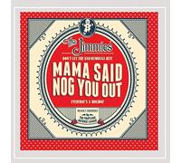 The Jimmies - Mama Said Nog You Out