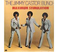 The Jimmy Castor Bunch - Maximum Stimulation [Vinyl LP]