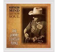 The Jimmy Lehoux Band - Northern Mind, Southern Soul