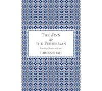 The Jinn & the Fisherman: Non-Violent Communication and Emotional Intelligence (Teaching-Stories in Focus)