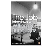 The Job : Interviews with William S. Burroughs