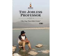 THE JOBLESS PROFESSOR: The Day That Didn’t Exist