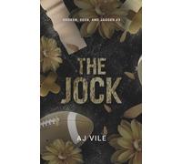 The Jock: 3 (Broken, Seen, and Jagged)