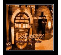 The Joe Berry Show - Living On The Edge/ On The Honkytonk Highway Cd