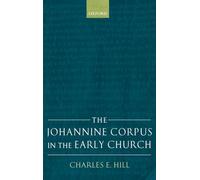 The Johannine Corpus in the Early Church