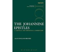 The Johannine Epistles: 2 (International Critical Commentary)