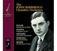 The John Barbirolli Chamber Orchestra; John Barbirolli - Elgar, Haydn, Mozart, Purcell & Rosse - Introduction & Allegro