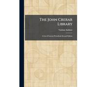The John Crerar Library: A List of Current Periodicals Second Edition