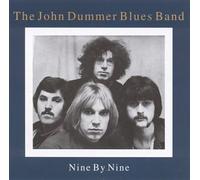 The John Dummer Blues Band - Nine By Nine