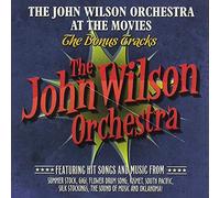 The John Wilson Orchestra - The John Wilson Orchestra at the Movies - The Bonus Tracks