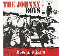 The Johnny Boys - Love & Pain [Import]