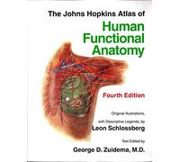 The Johns Hopkins Atlas of Human Functional Anatomy 4e