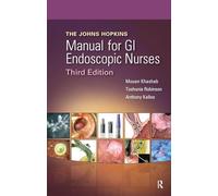 The Johns Hopkins Manual for GI Endoscopic Nurses