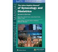 The Johns Hopkins Manual of Gynecology and Obstetrics
