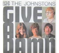 THE JOHNSTONS - GIVE A DAMN (VINYL)