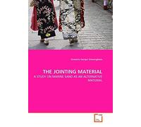 THE JOINTING MATERIAL: A STUDY ON MARINE SAND AS AN ALTERNATIVE MATERIAL