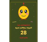The Jokaibean's Real Funny Jokes for 28 Year Olds: Hand-Picked Jokes, Riddles & Fun Facts