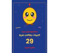 The Jokaibean's Real Funny Jokes for 29 Year Olds: Hand-Picked Jokes, Riddles & Fun Facts