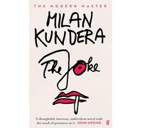 The Joke : 'A very beautiful novel.' (Salman Rushdie)
