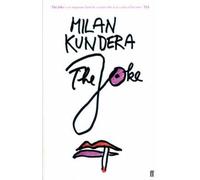 [The Joke] (By: Milan Kundera) [published: August, 2000]