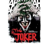 The Joker: A Visual History of the Clown Prince of Crime