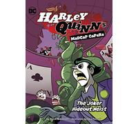 The Joker Hideout Heist (Harley Quinn's Madcap Capers)