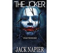 The Joker: Unauthorized: Volume 1 (The Origin)