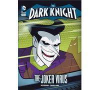 The Joker Virus (Dark Knight)
