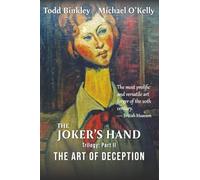 The Joker's Hand: Part II The Art of Deception