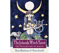 The Jolanda Witch Tarot : The Healing Art of Magic