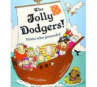 The Jolly Dodgers! Pirates Who Pretended