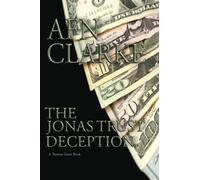 The Jonas Trust Deception: A Thomas Gunn Thriller: Volume 2
