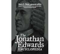 The Jonathan Edwards Encyclopedia