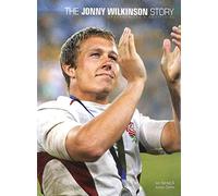 The Jonny Wilkinson Story : Unauthorised & Unofficial