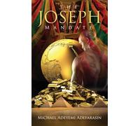 The Joseph Mandate: Second Edition