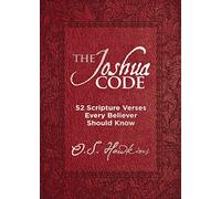 The Joshua Code: 52 Scripture Verses Every Believer Should Know (The Code Series)