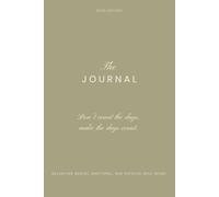 The Journal: Don't count the days, make the days count.