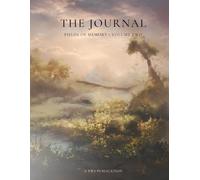 The Journal: Fields of Memory - Volume Two