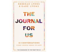 The Journal for Us : 10 Conversations Every Couple Needs to Have