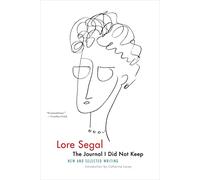 The Journal I Did Not Keep: New and Selected Writing