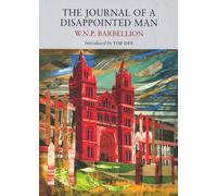 The Journal of a Disappointed Man (Nature Classics Library)