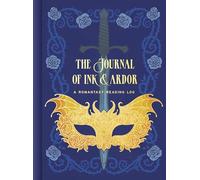 The Journal of Ink & Ardor: A Romantasy Reading Log